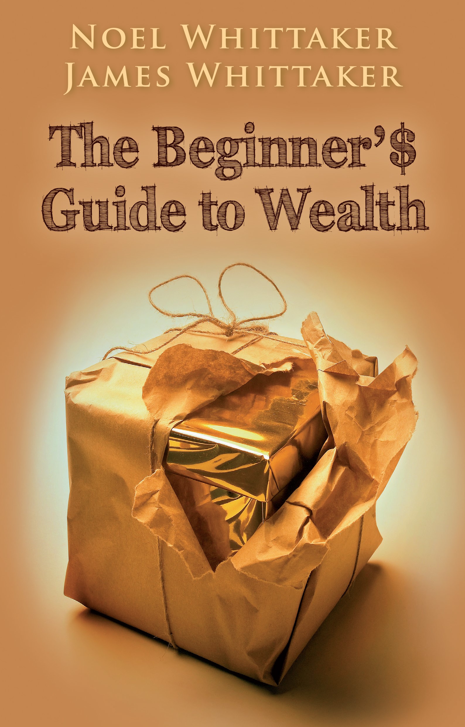 The Beginner's Guide to Wealth Noel Whittaker