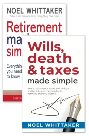 Wills, death & taxes made simple + Retirement Made Simple